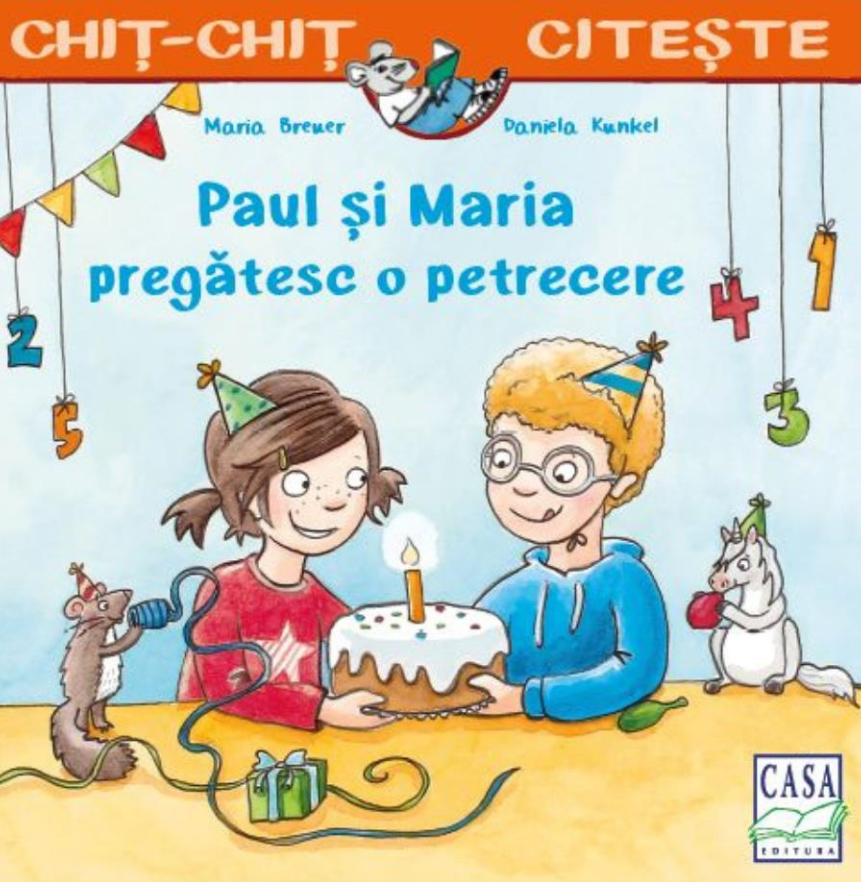 Paul si Maria pregatesc o petrecere | Maria Breuer carturesti.ro Carte