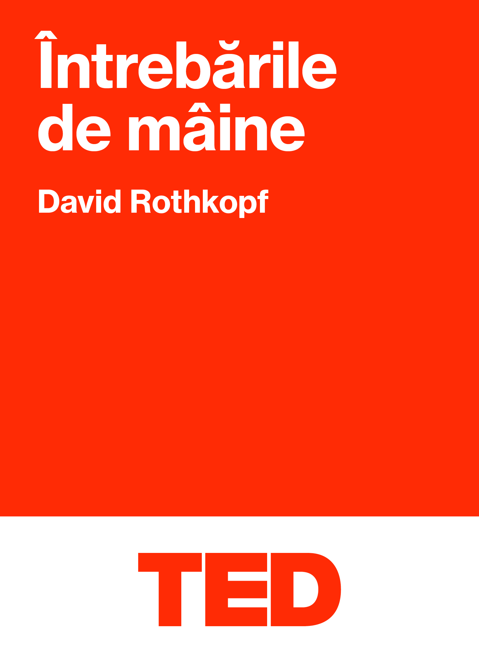 TED – Intrebarile de maine | David Rothkopf Black Button Books Business si economie