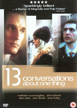 Thirteen Conversations About One Thing | Jill Sprecher