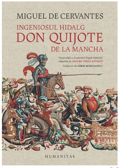 Ingeniosul hidalg Don Quijote de la Mancha | Miguel De Cervantes