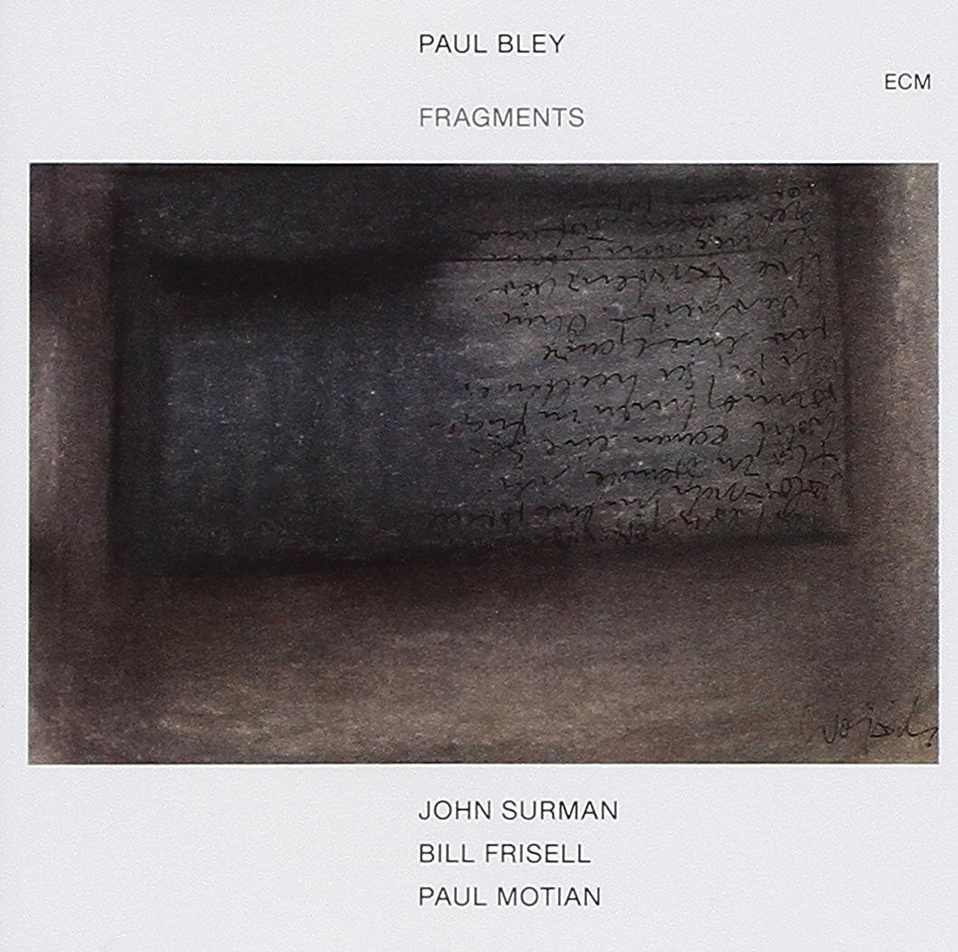 Fragments | Paul Bley, John Surman