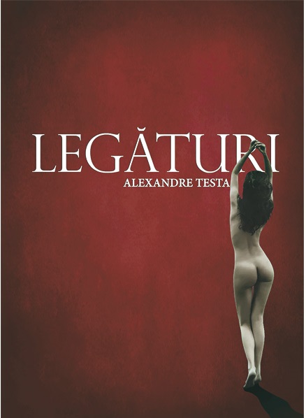 Legaturi | Alexandre Testa carturesti.ro poza bestsellers.ro