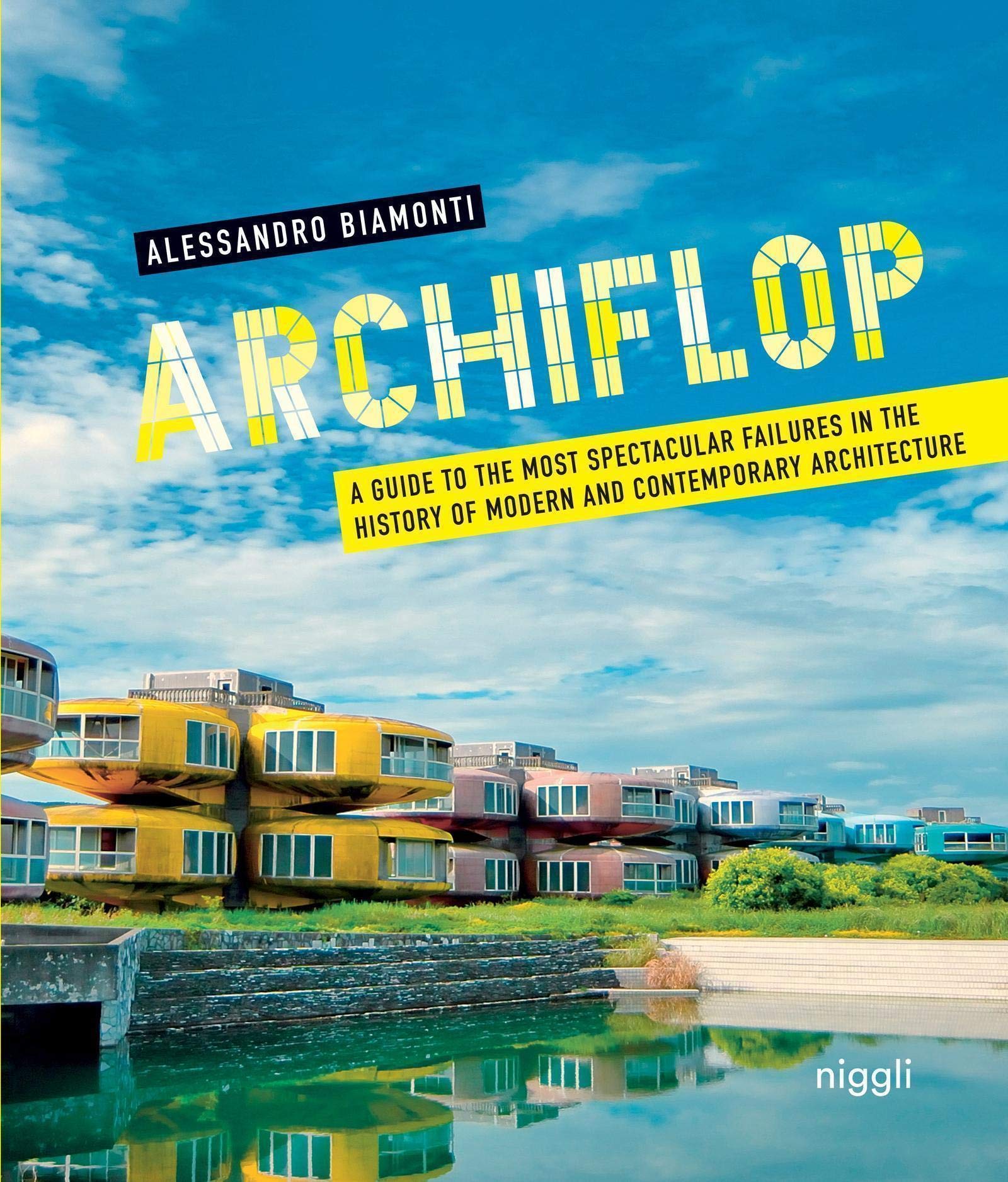 Archiflop | Alessandro Biamonti - 5 | YEO