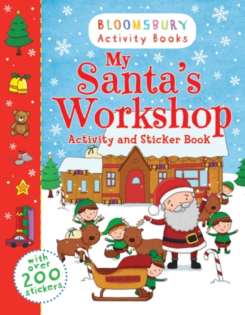 My Santa\'s Workshop Activity and Sticker Book | Bloomsbury