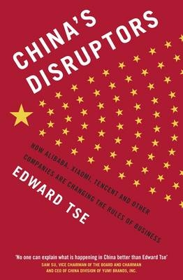 China\'s Disruptors | Edward Tse