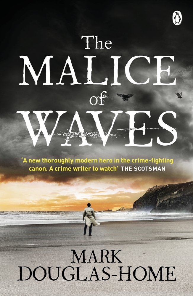 The Malice of Waves | Mark Douglas-Home