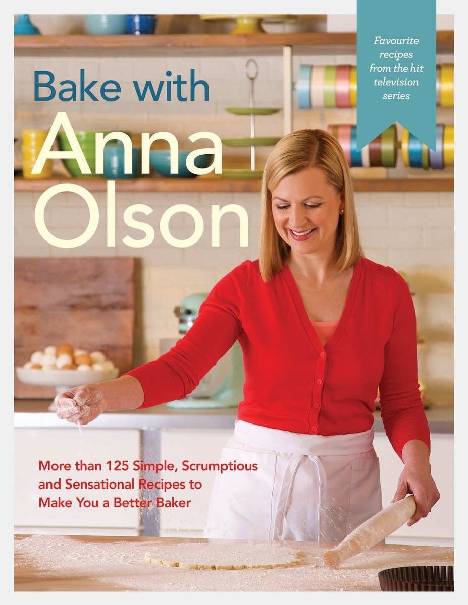 Bake With Anna Olson | Anna Olson