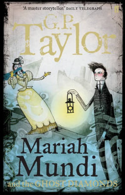 Mariah Mundi and the Ghost Diamonds | G. P. Taylor
