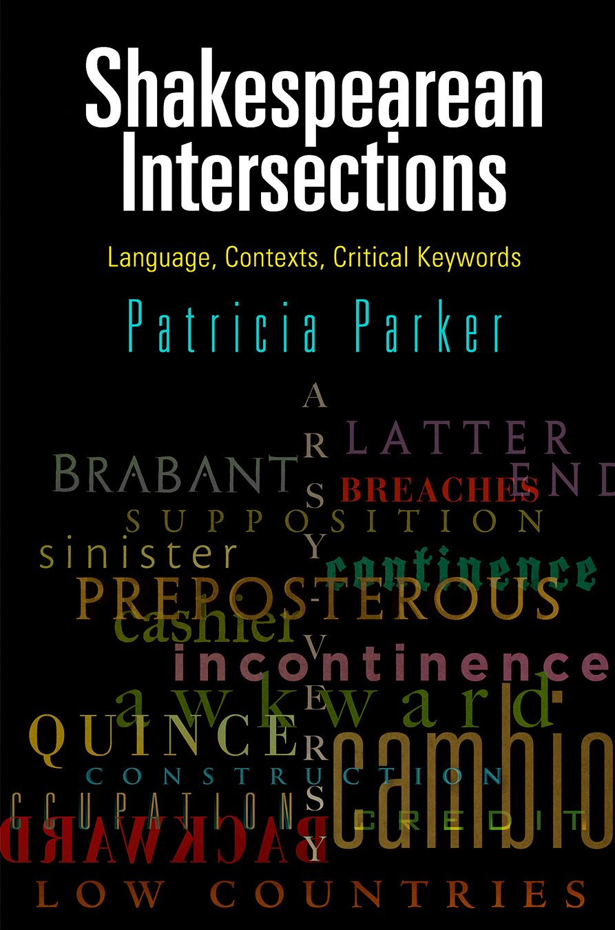 Shakespearean Intersections | Patricia Parker