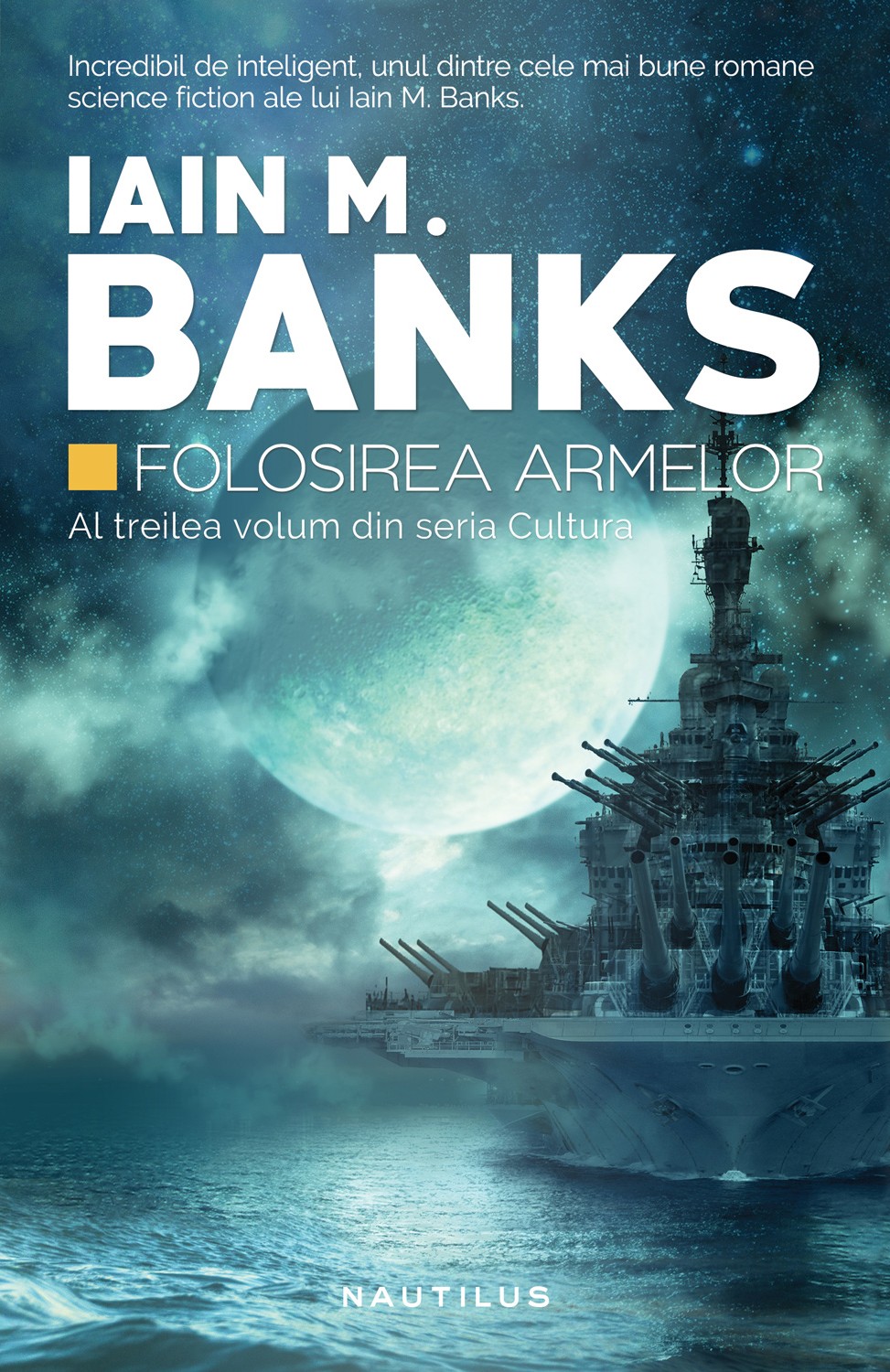 Folosirea armelor | Iain M. Banks