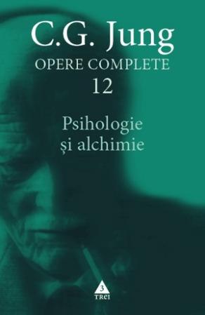 Opere Complete vol.12 - Psihologie si alchimie | C.G. Jung