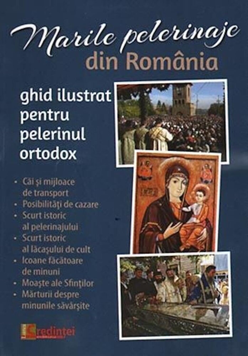 PDF Marile pelerinaje din Romania | carturesti.ro Carte