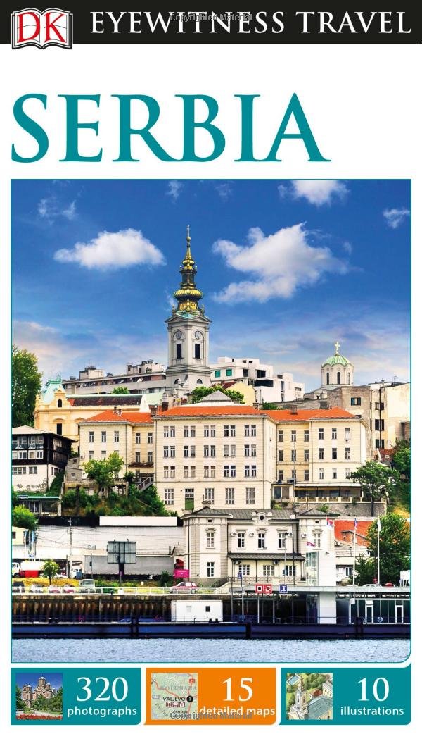 DK Eyewitness Travel Guide Serbia |