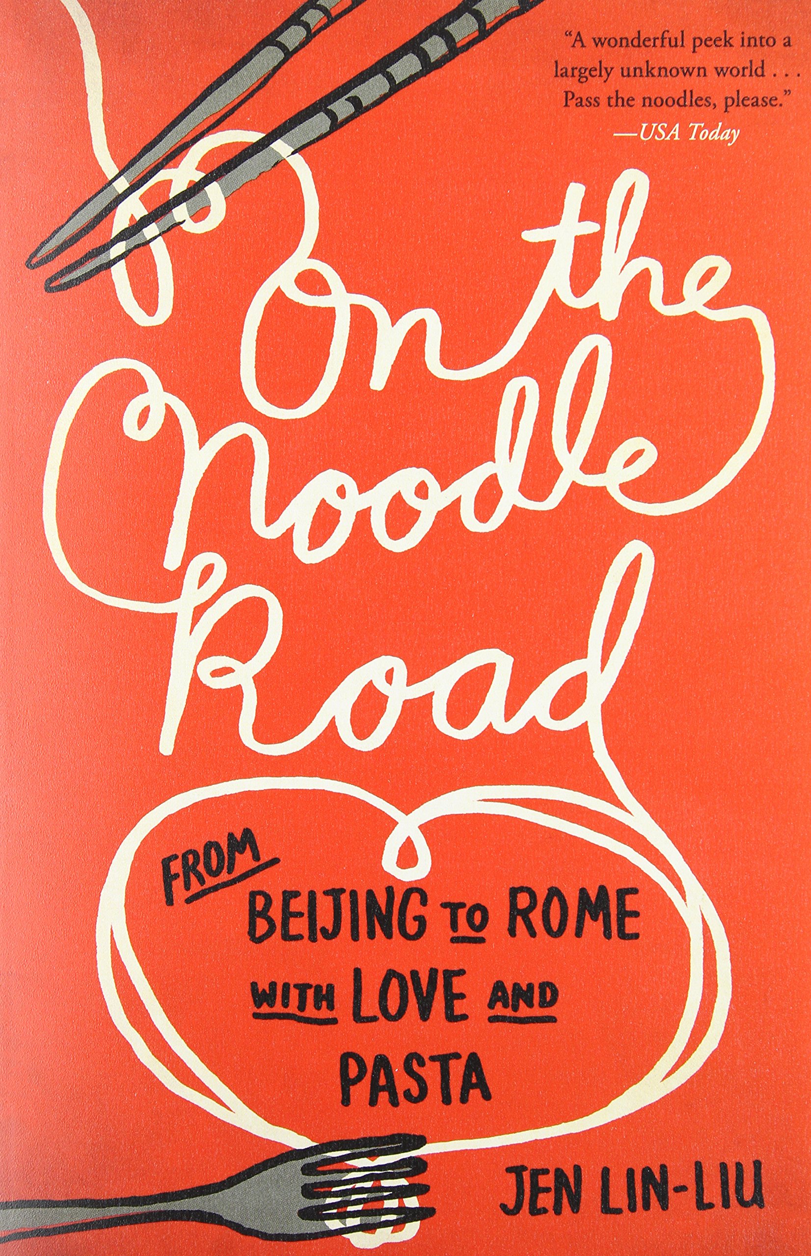 Vezi detalii pentru On the Noodle Road | Jen Lin-Liu