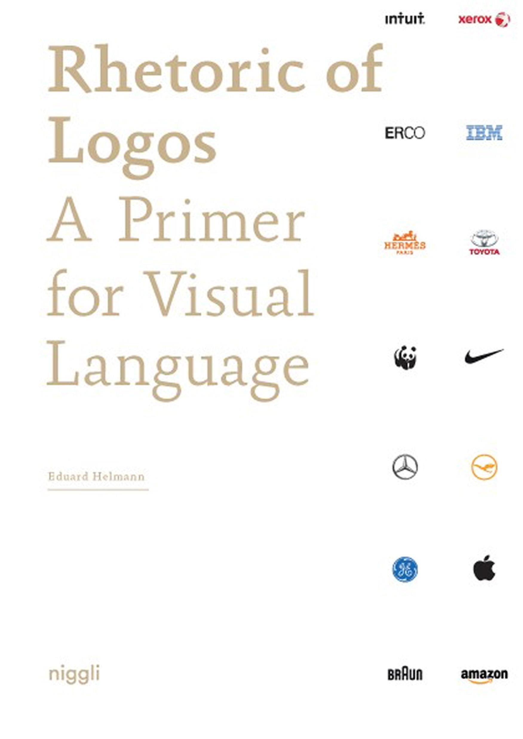 Rhetoric of Logos | Eduard Helmann, Brian Switzer