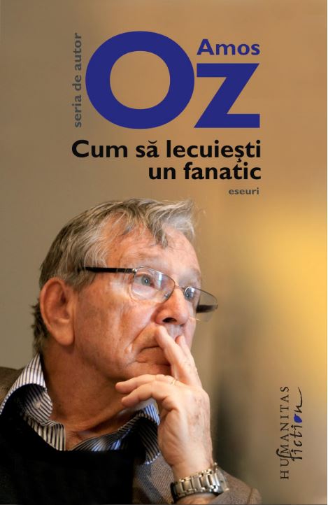 Cum sa lecuiesti un fanatic | Amos Oz