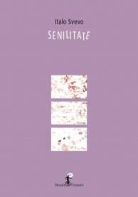 Senilitate | Italo Svevo
