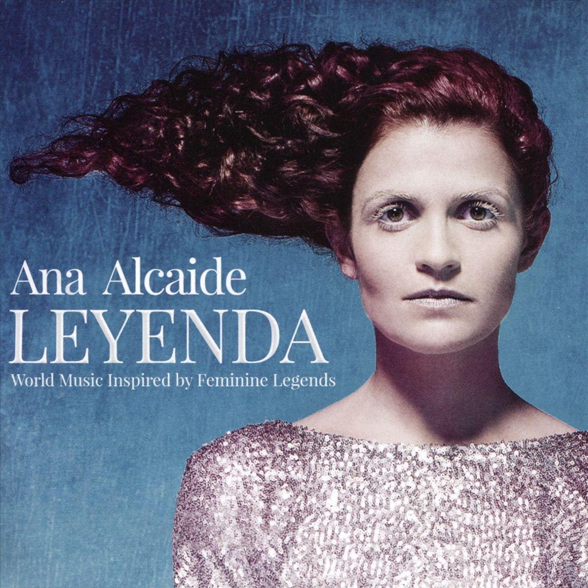 Leyanda. World Music Inspired by Feminine Legends | Ana Alcaide