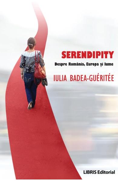 Serendipity | Iulia Badea Gueritee carturesti.ro imagine 2022