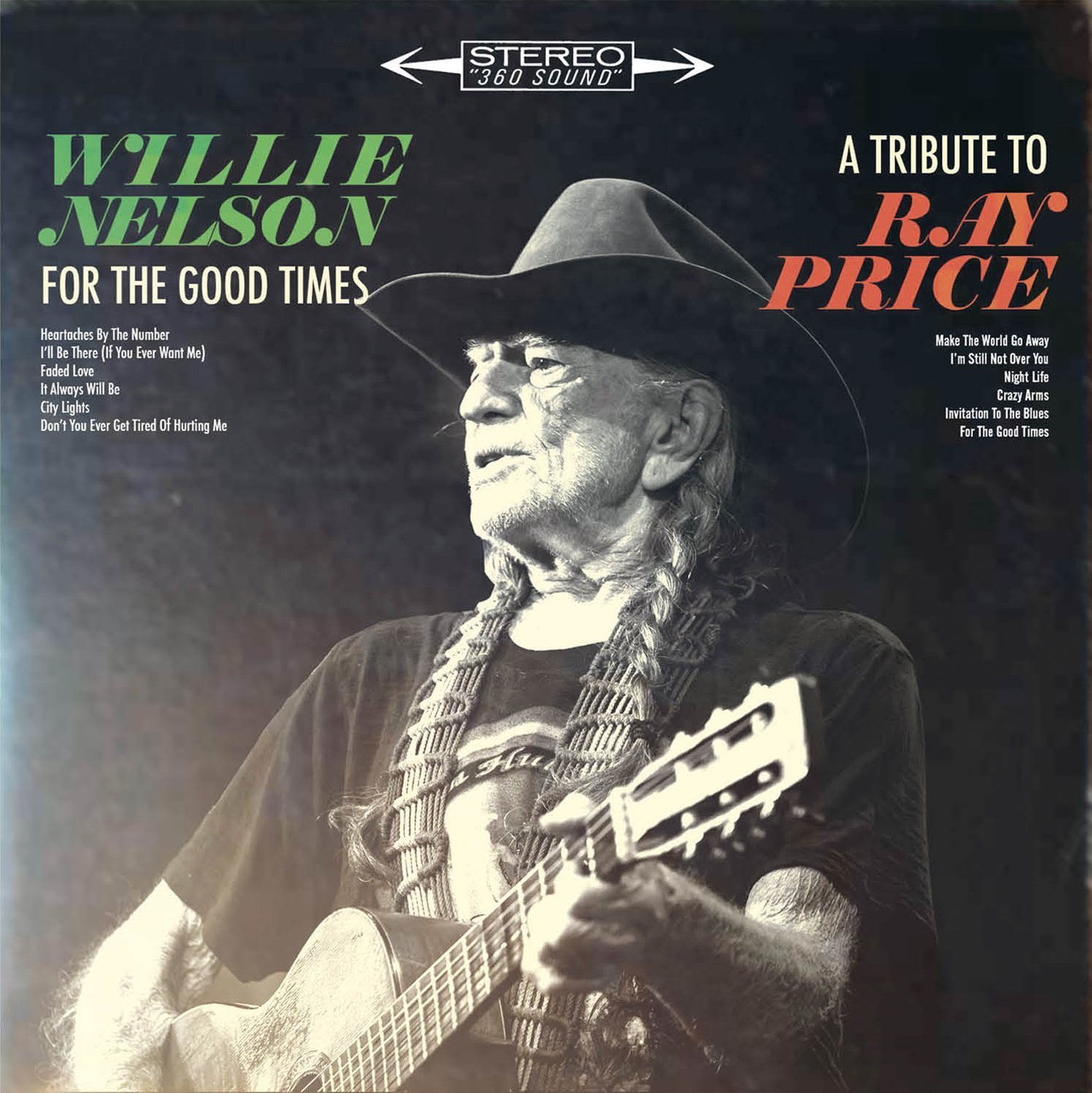 For The Good Times - A Tribute To Ray Price - Vinyl | Willie Nelson