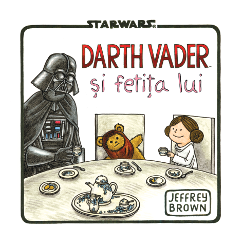 Star Wars. Darth Vader si fetita lui | Jeffrey Brown