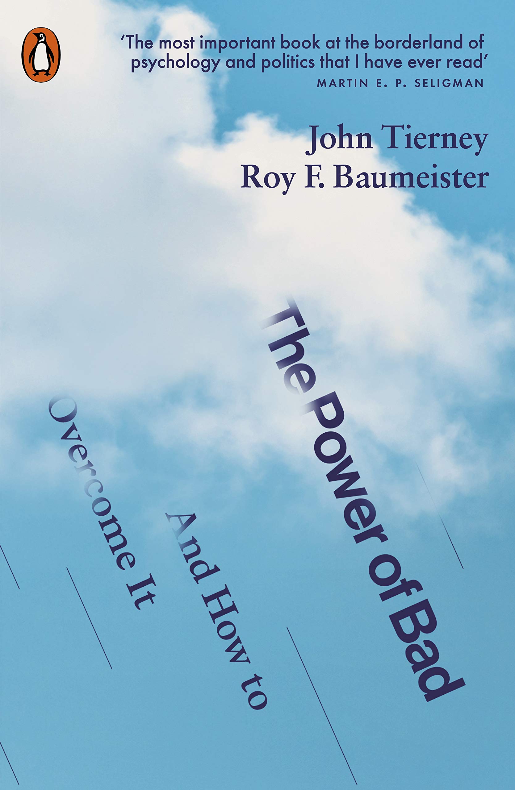 The Power of Bad | John Tierney, Roy F. Baumeister