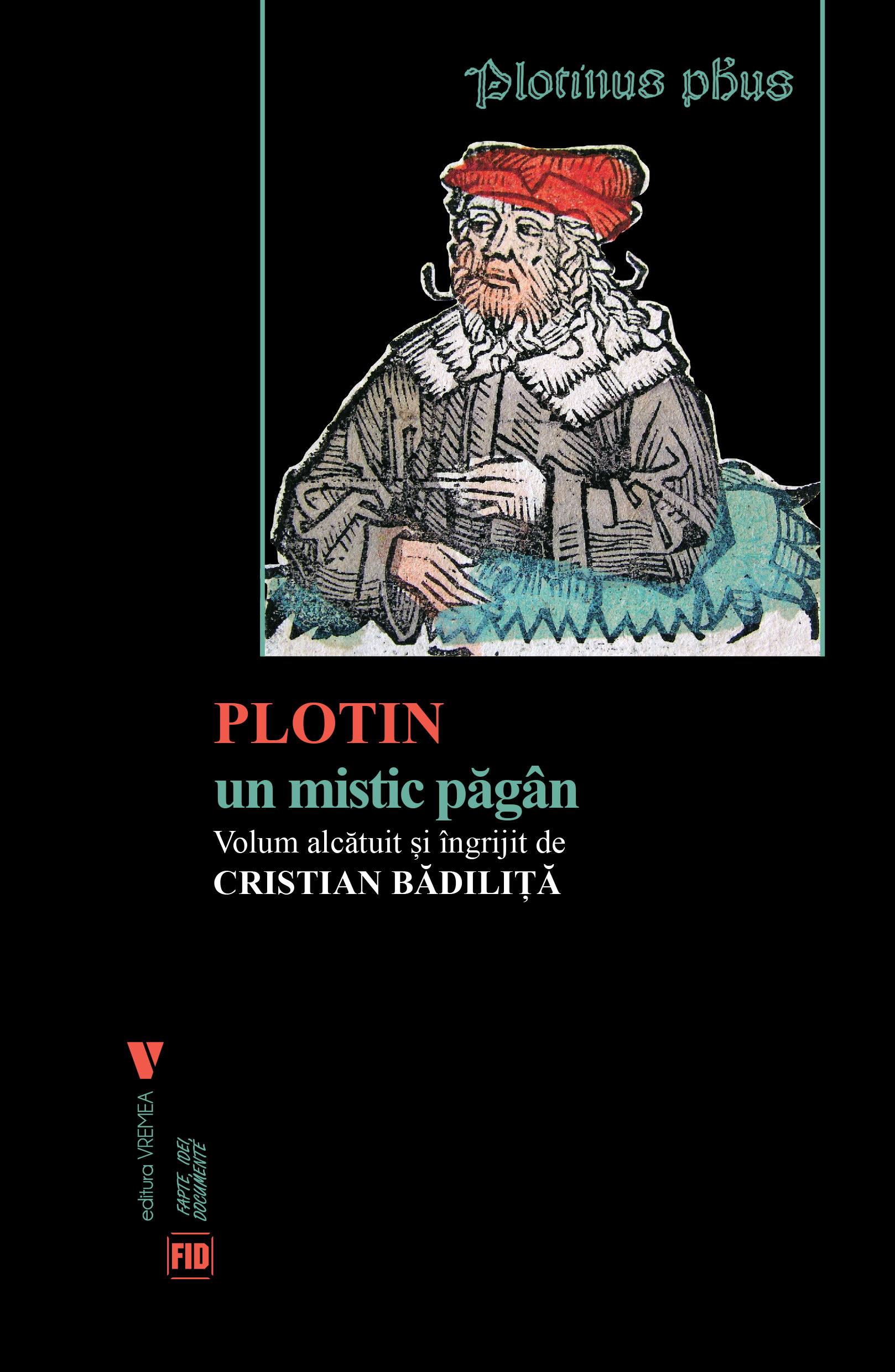 PDF Plotin, un mistic pagan | Cristian Badilita carturesti.ro Carte