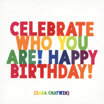 Felicitare - Celebrate Who You Are | Quotable Cards