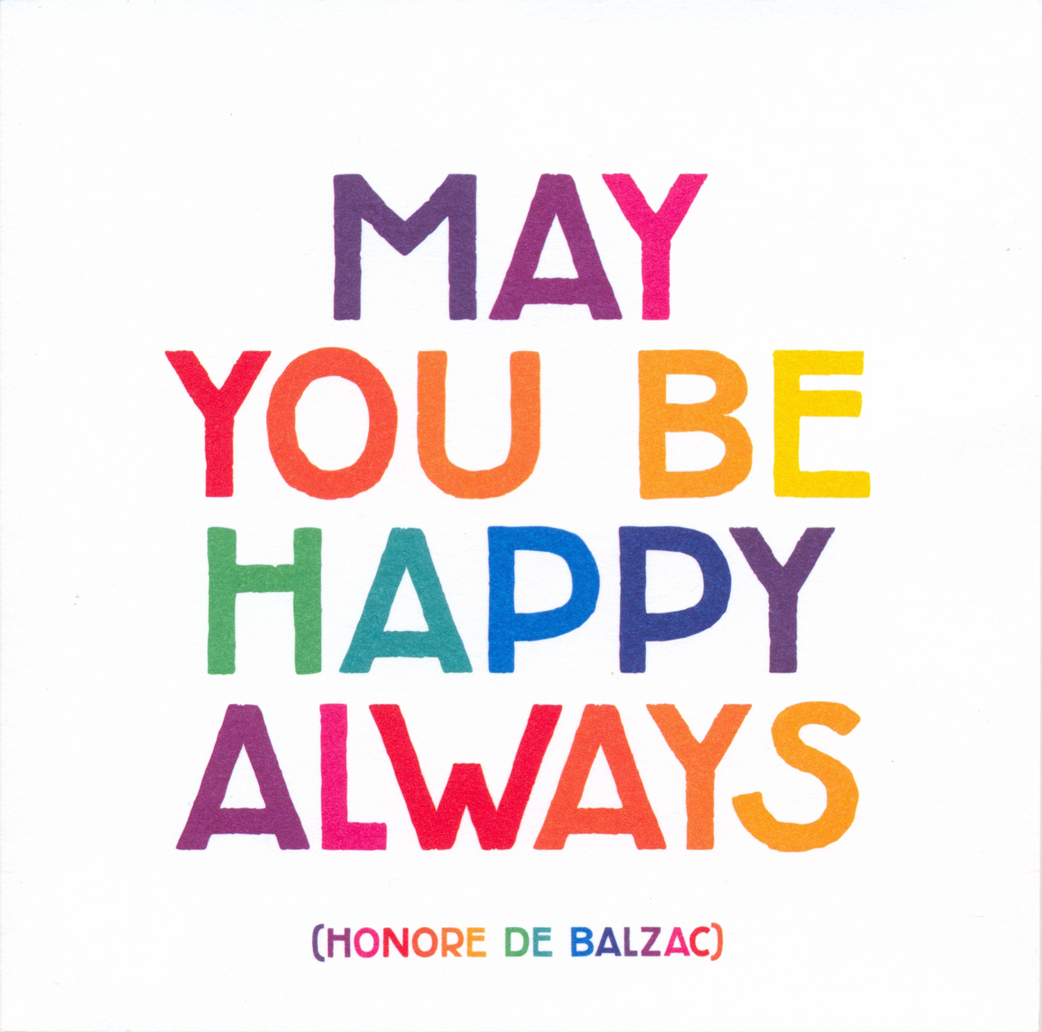 Felicitare - May you be happy always | Quotable Cards