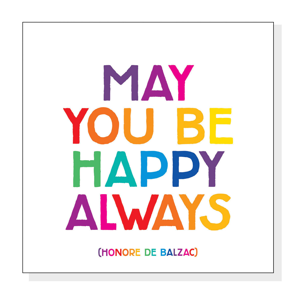  Magnet - May you be happy always | Quotable Cards 