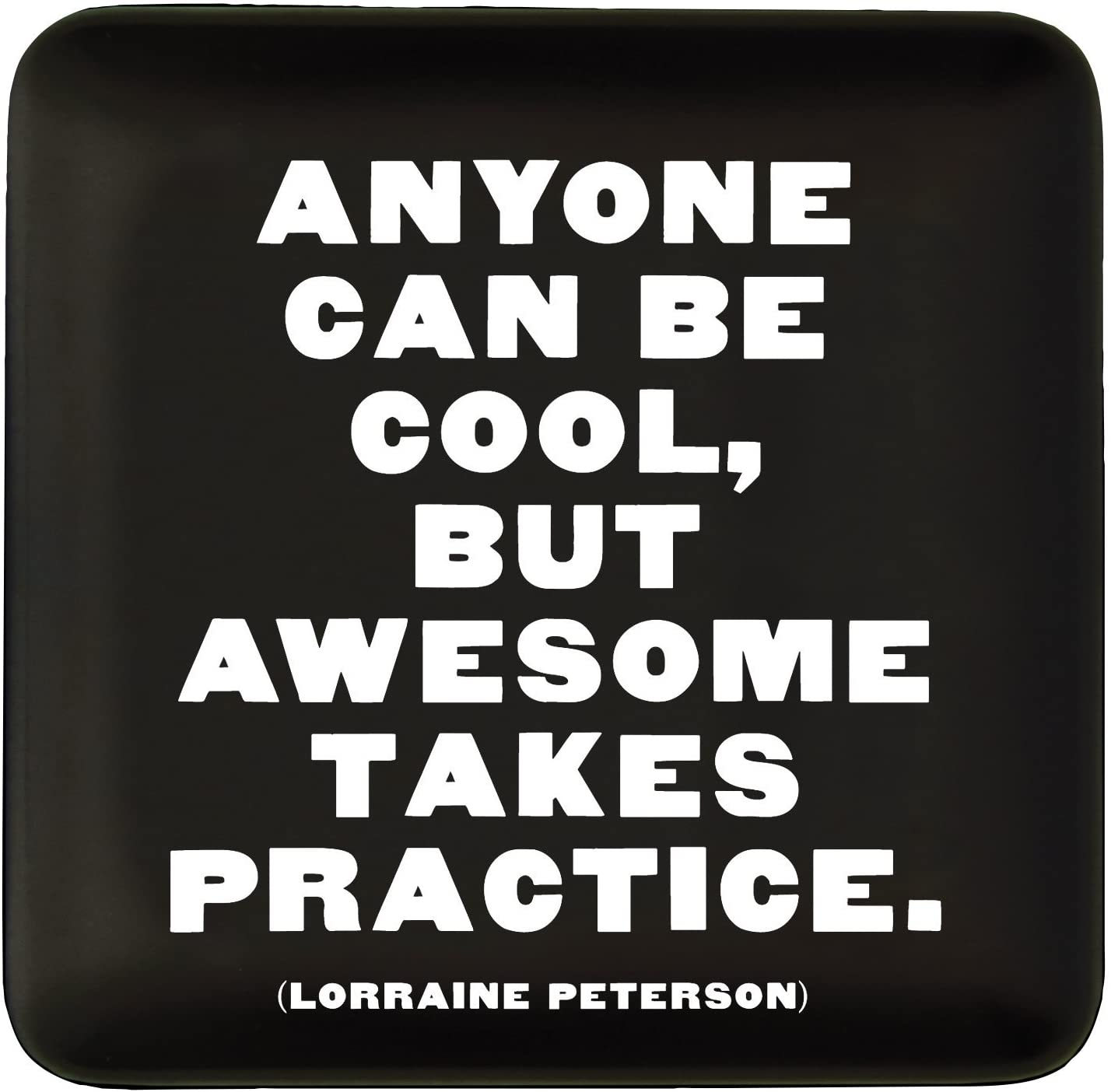 Tavita din ceramica - Anyone can be cool | Quotable Cards