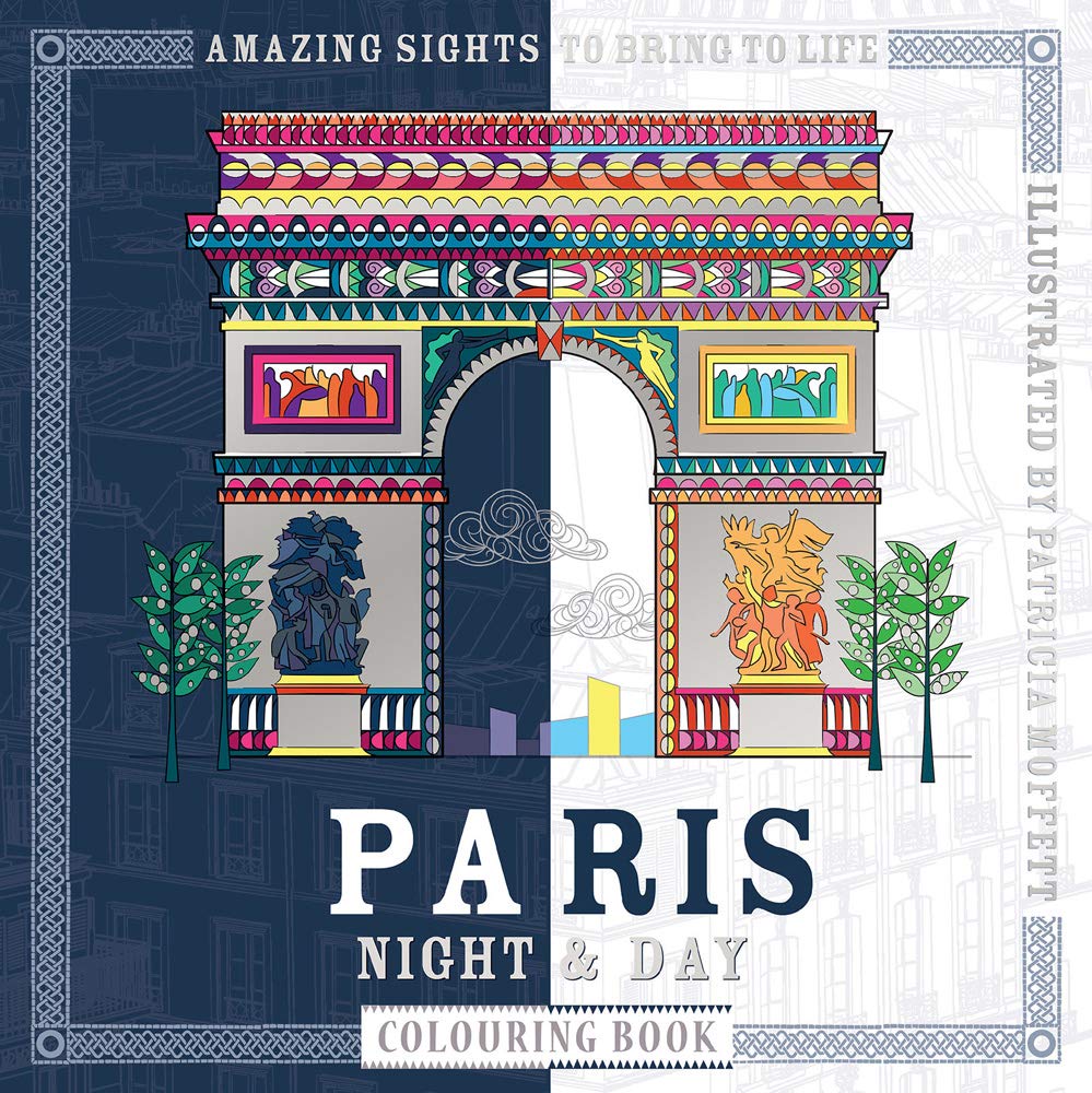 Paris Night & Day Colouring Book | Patricia Moffett