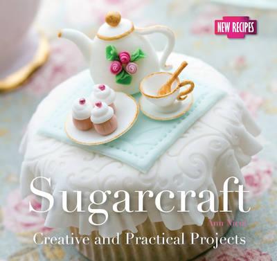 Vezi detalii pentru Sugarcraft | Ann Nicol