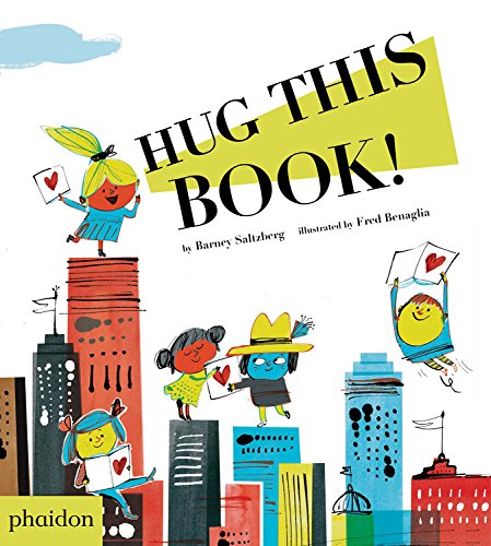 Hug This Book! | Barney Saltzberg