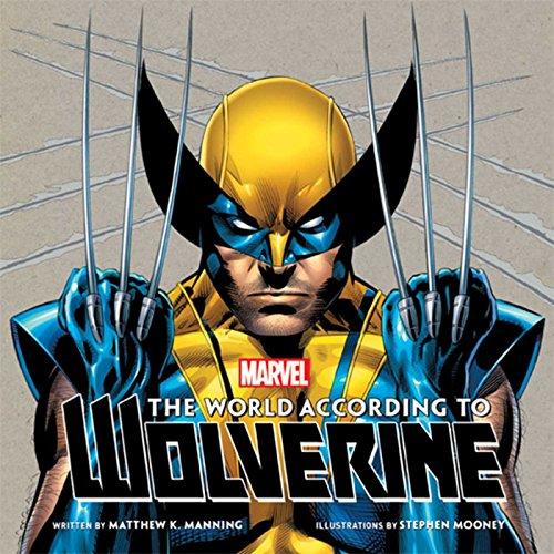 Vezi detalii pentru The World According to Wolverine | Matthew K.