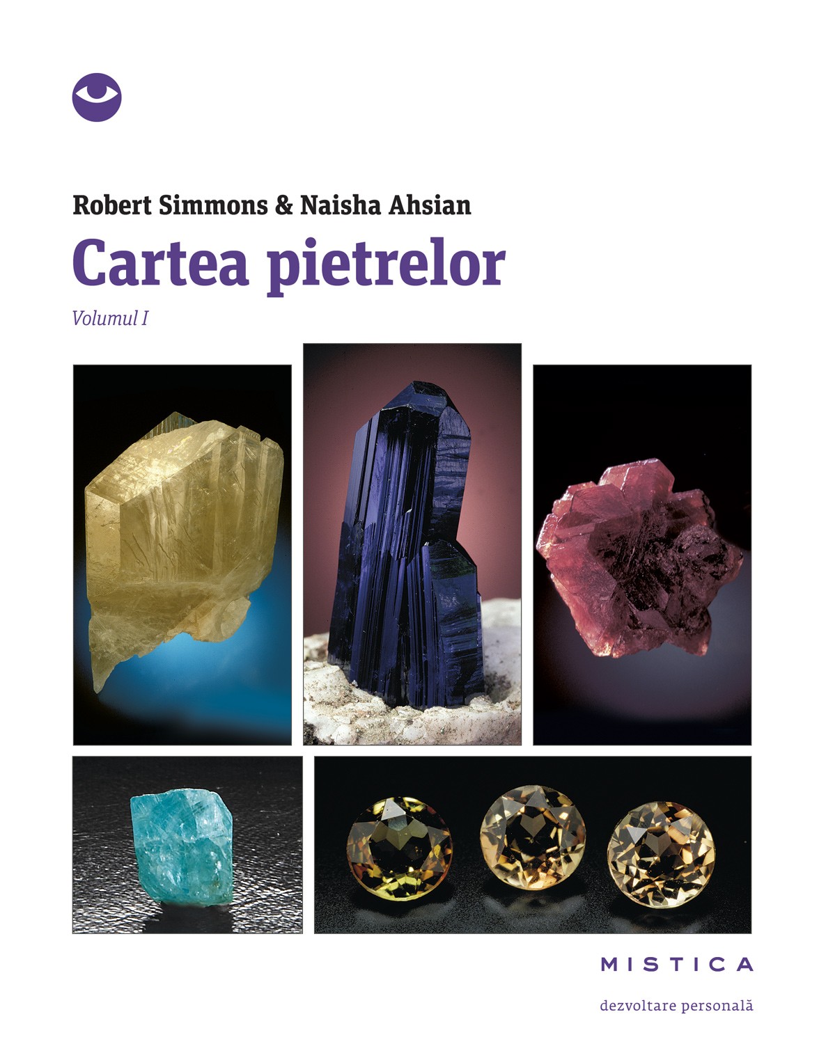 Cartea pietrelor vol. 1 | Robert Simmons, Naisha Ahsian