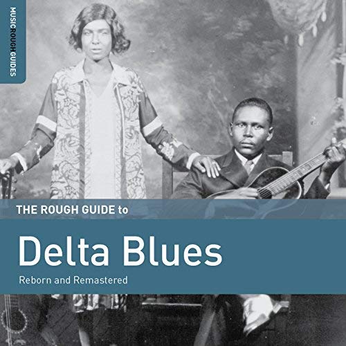 The Rough Guide To Delta Blues | Various artists