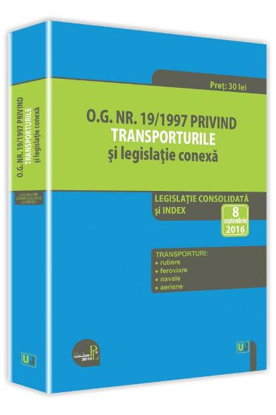 O.G. nr. 19/1997 privind transporturile si legislatie conexa |