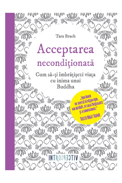 Acceptarea neconditionata | Tara Brach