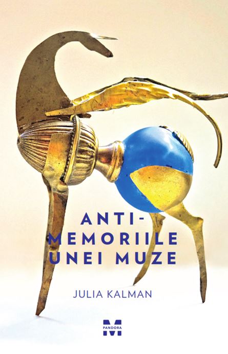 Anti-memoriile unei muze | Julia Kalman carturesti.ro imagine 2022