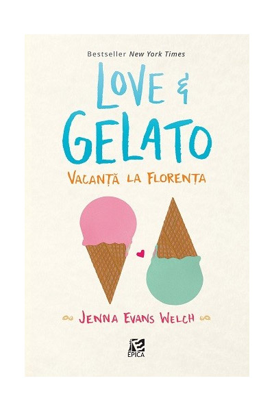 Love & Gelato | Jenna Evans Welch carturesti.ro