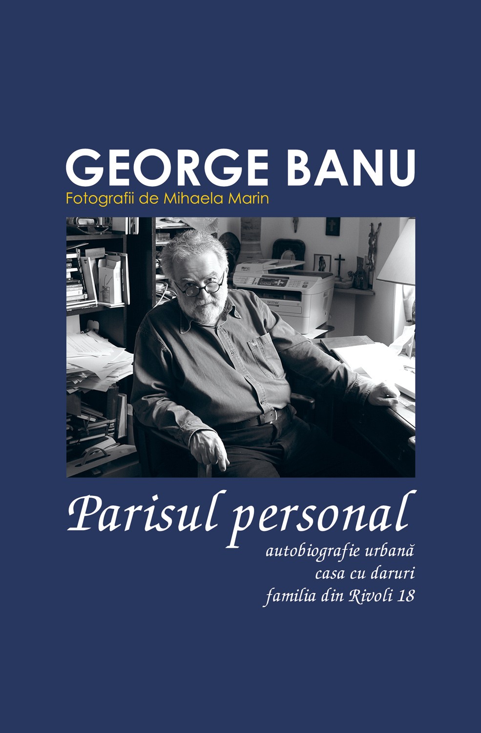 Pachet “Parisul personal” | George Banu