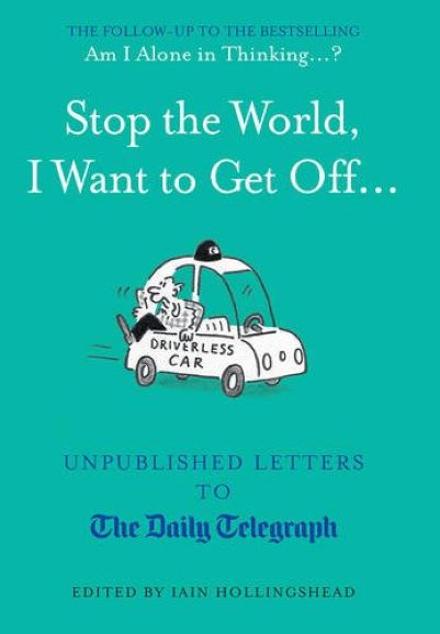Stop the World, I Want to Get Off... | Iain Hollingshead