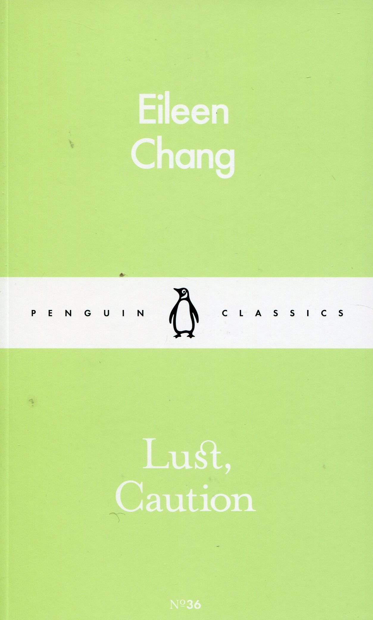 Lust, Caution | Eileen Chang