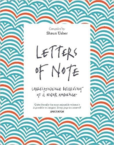Letters of Note | Shaun Usher