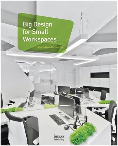 Vezi detalii pentru Big Design for Small Workspaces | Kenny Kinugasa-Tsui