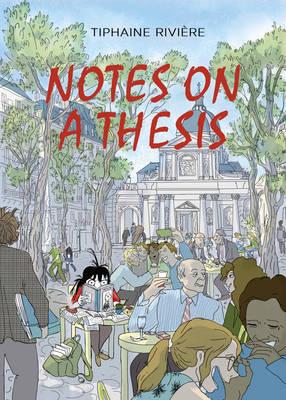 Notes on a Thesis | Tiphaine Riviere 