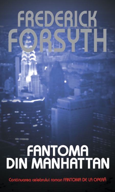 Fantoma din Manhatan | Frederick Forsyth