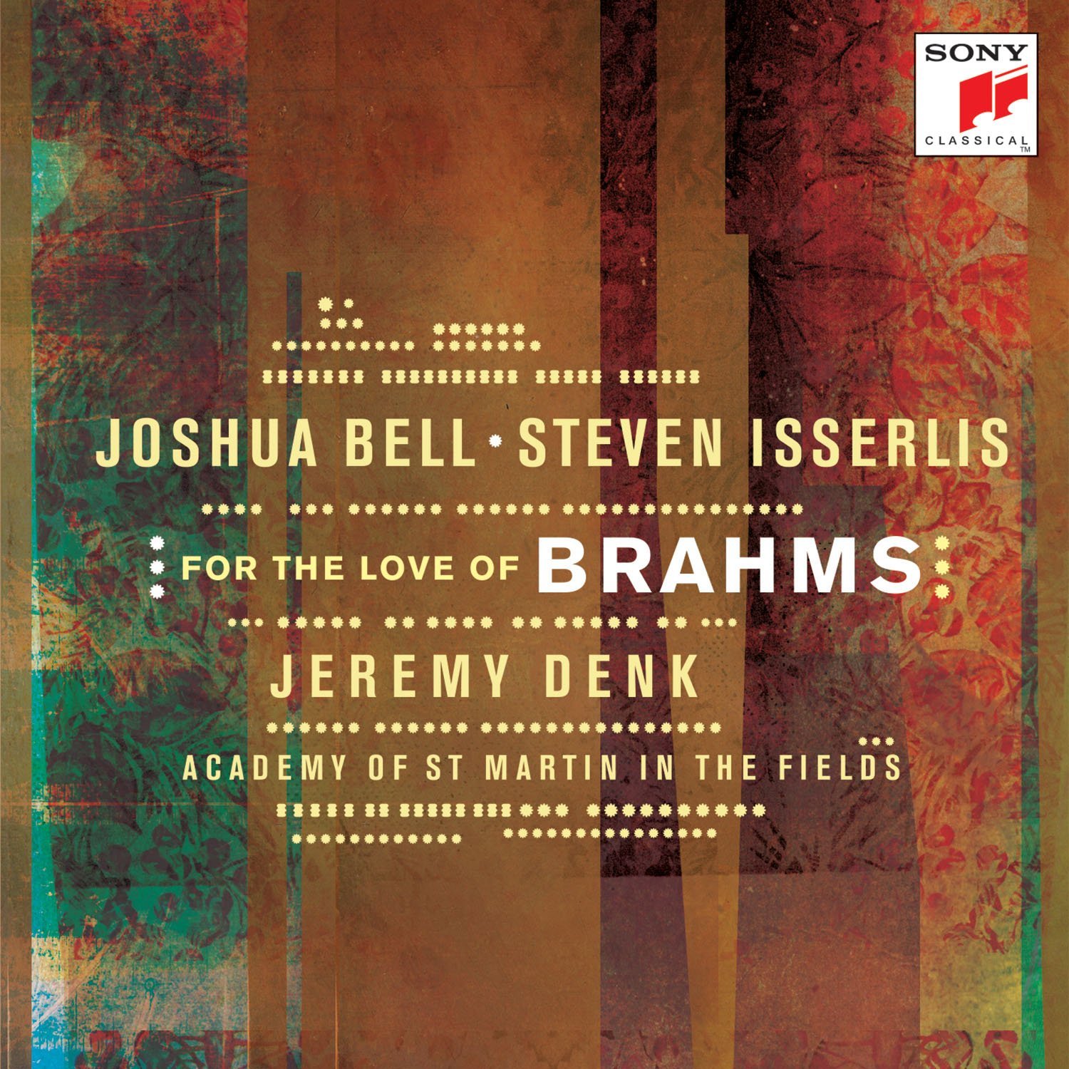 For The Love Of Brahms | Joshua Bell, Steven Isserlis, Jeremy Denk, Academy of St Martin in the Fields