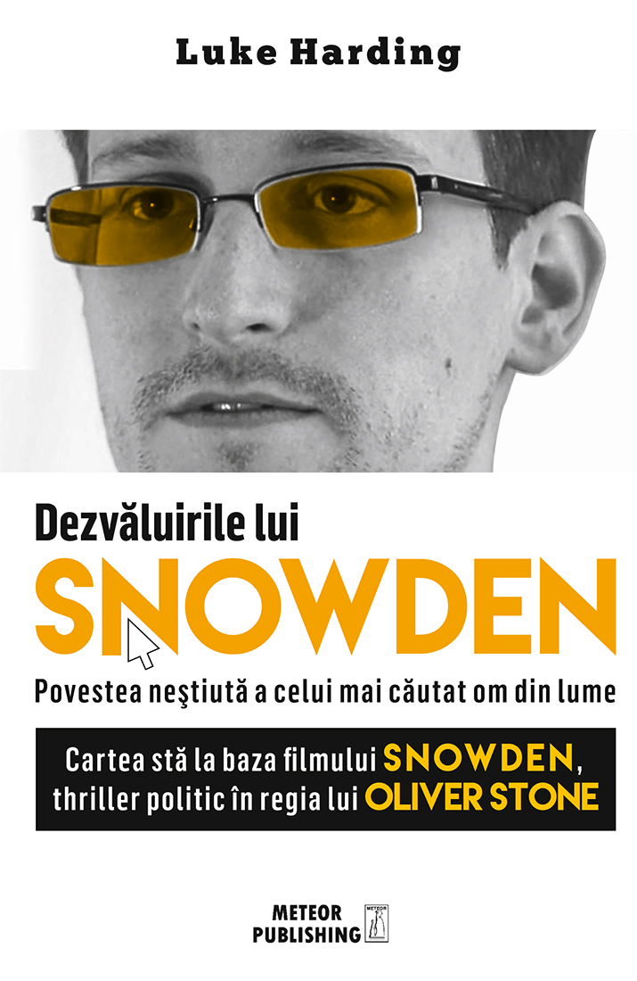 Dezvaluirile lui Snowden | Luke Harding carturesti.ro Biografii, memorii, jurnale